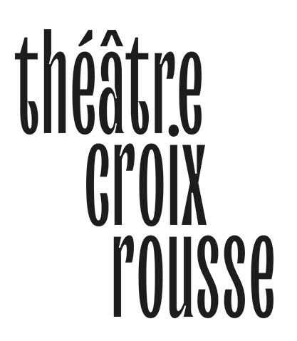 THEATRE DE LA CROIX ROUSSE