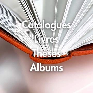 Catalogues <span>Livres</span> Thèses <span>Albums</span>