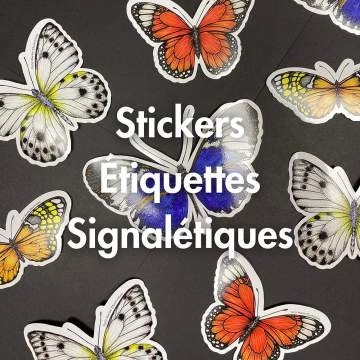 Stickers <span>Étiquettes</span> Signalétiques